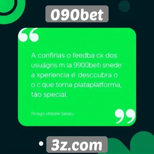 Feedback de usuários sobre a experiência na 090bet